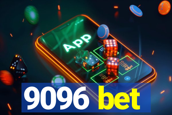 9096 bet